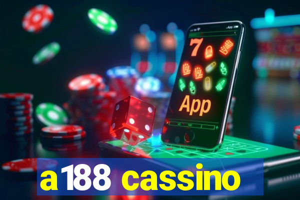 a188 cassino